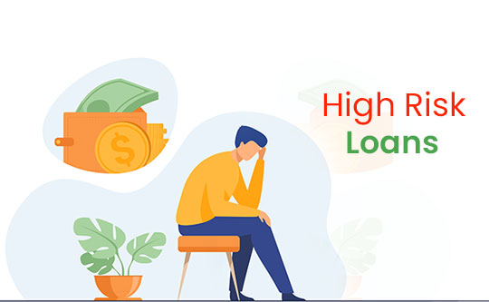 High Risk Loans Guaranteed Approval | Loans for High Risk Borrowers