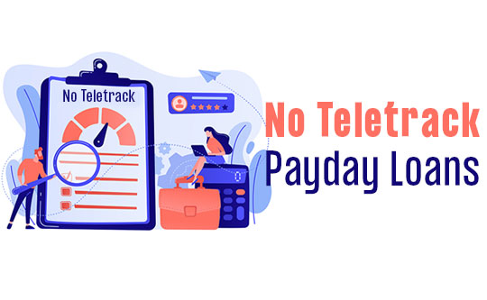 No Teletrack Payday Loans